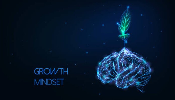 Have a growth mindset