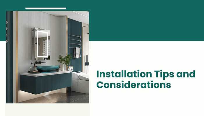 Installation tips and considerations