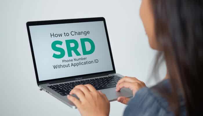 How to Change SRD Phone Number Without Application ID How to Change SRD Phone Number Without Application ID