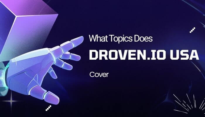 Droven.io USA: What It Covers, Why It Matters, and Whether It Is Worth Following (2026 Guide) Droven.io USA: What It Covers, Why It Matters, and Whether It Is Worth Following (2026 Guide)