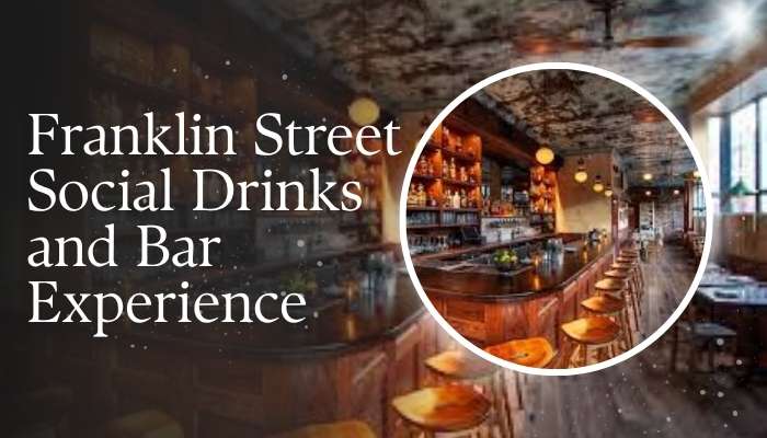 Franklin Street Social Review 2026: Food, Drinks, Events, and Entertainment Guide