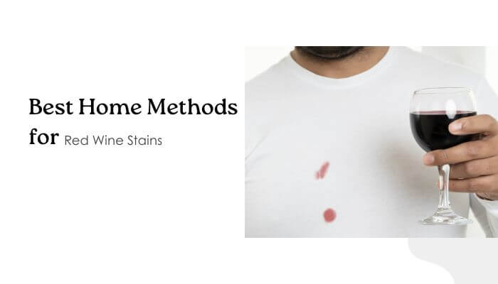 How to Remove Red Wine from Clothes: Easy Stain Removal Guide