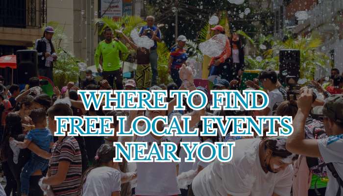 Free Local Events Happening This Week: Best Things to Do Near You Free Local Events Happening This Week: Best Things to Do Near You
