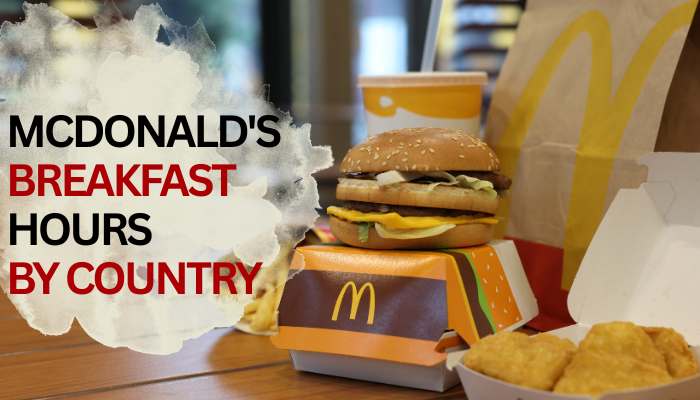 What Time Does McDonald’s Stop Serving Breakfast? Hours, Menu & Cutoff Times (2026)