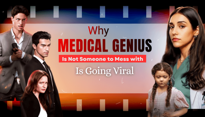 Medical Genius Is Not Someone to Mess With: Why This Drama Is Going Viral Medical Genius Is Not Someone to Mess With: Why This Drama Is Going Viral