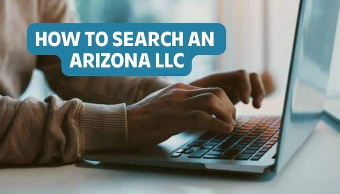 Arizona Corporation Commission Entity Search guide showing how to search for an Arizona LLC online using a laptop.