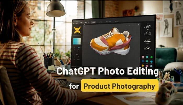 ChatGPT Photo Editing Prompts for product photography showing a designer editing a sneaker image on a computer screen.