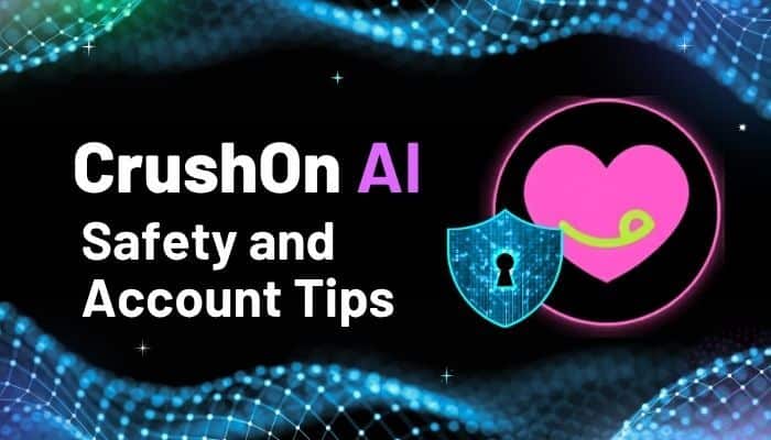 CrushOn AI safety and account tips graphic featuring the platform logo, digital security shield, and lock symbol representing privacy and account protection.