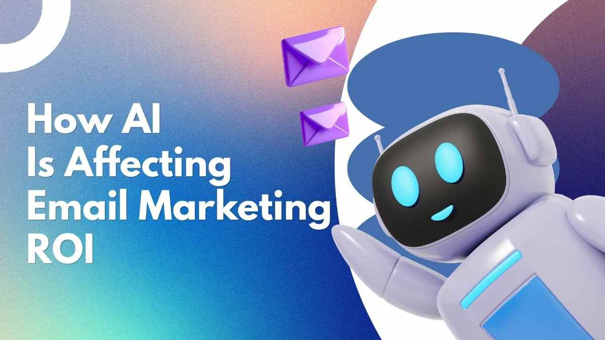 Email marketing roi illustration showing an ai-powered marketing robot with email icons, representing how artificial intelligence affects email campaign performance and returns.