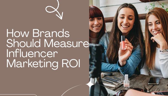SocialMediaGirls influencer marketing image showing brands measuring influencer marketing ROI through creator partnerships, engagement, and campaign performance.