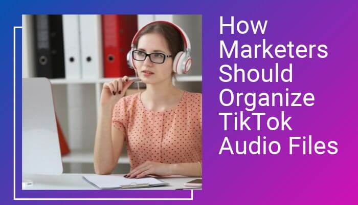 Download TikTok MP3 guide showing a marketer wearing headphones at a computer while organizing TikTok audio files for content creation.