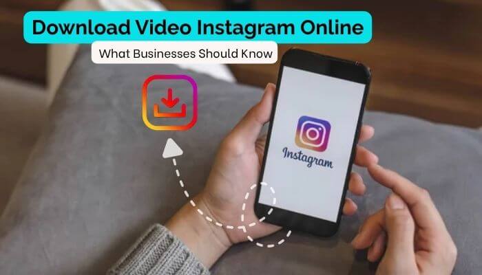 Download Video Story IG: Tips for Brands and Social Media Teams
