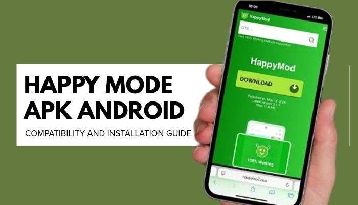 Happy Mode APK: Features, Download Guide & Safety Tips