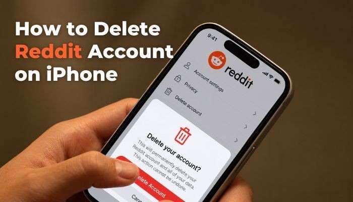How to Delete Reddit Account and Protect Your Digital Footprint
