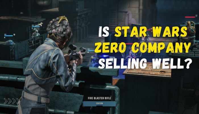 Star Wars Zero Company showing tactical gameplay action with a focus on game performance, player interest, sales potential, and franchise popularity.